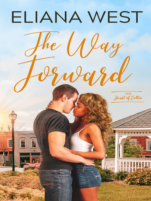 Title details for The Way Forward by Eliana West - Available
